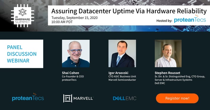 proteanTecs to Host Virtual Panel on Datacenter Uptime at the AI Hardware Summit